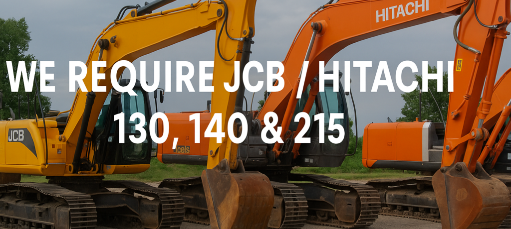 REQUIRED JCB AND HITACHI EXCAVATOR